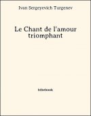 Le Chant de l&#039;amour triomphant - Turgenev, Ivan Sergeyevich - Bibebook cover
