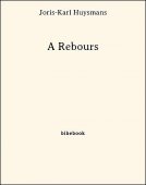 À Rebours - Huysmans, Joris-Karl - Bibebook cover