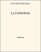 La Cathédrale - Huysmans, Joris-Karl - Bibebook cover
