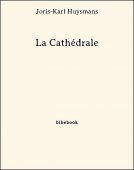 La Cathédrale - Huysmans, Joris-Karl - Bibebook cover