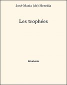 Les trophées - Heredia, José-Maria de - Bibebook cover