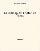Le Roman de Tristan et Yseut - Bédier, Joseph - Bibebook cover
