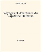 Voyages et Aventures du Capitaine Hatteras - Verne, Jules - Bibebook cover