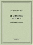 Le Musicien aveugle - Korolenko, Vladimir - Bibebook cover