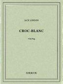 Croc-Blanc - London, Jack - Bibebook cover