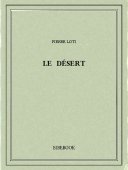 Le désert - Loti, Pierre - Bibebook cover