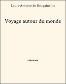 Voyage autour du monde - Bougainville, Louis-Antoine de - Bibebook cover