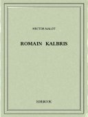 Romain Kalbris - Malot, Hector - Bibebook cover