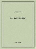 La Pocharde - Mary, Jules - Bibebook cover