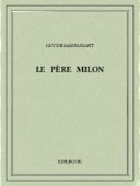 Le père Milon - Maupassant, Guy de - Bibebook cover