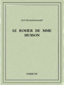 Le rosier de Mme Husson - Maupassant, Guy de - Bibebook cover