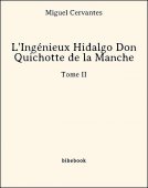 L&#039;Ingénieux Hidalgo Don Quichotte de la Manche - Tome II - Cervantes, Miguel - Bibebook cover