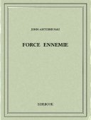 Force ennemie - Nau, John-Antoine - Bibebook cover