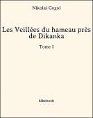 Les Veillées du hameau près de Dikanka - Tome I - Gogol, Nikolai - Bibebook cover