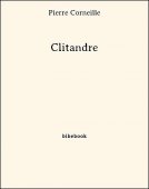 Clitandre - Corneille, Pierre - Bibebook cover