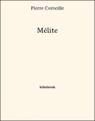Mélite - Corneille, Pierre - Bibebook cover