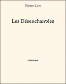 Les Désenchantées - Loti, Pierre - Bibebook cover