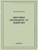 Histoires grotesques et sérieuses - Poe, Edgar Allan - Bibebook cover