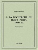 À la recherche du temps perdu IX - Proust, Marcel - Bibebook cover