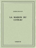 La maison du coteau - Provost, Joseph - Bibebook cover