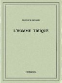 L&#039;homme truqué - Renard, Maurice - Bibebook cover