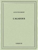 Cagayous - Robinet, Auguste - Bibebook cover