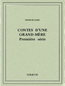 Contes d&#039;une grand-mère I - Sand, George - Bibebook cover