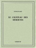 Le château des Désertes - Sand, George - Bibebook cover