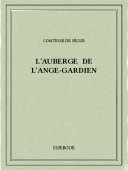 L&#039;auberge de l&#039;Ange-Gardien - Ségur, Comtesse de - Bibebook cover