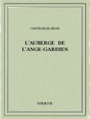 L&#039;auberge de l&#039;Ange-Gardien - Ségur, Comtesse de - Bibebook cover