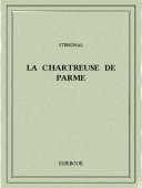 La chartreuse de Parme - Stendhal - Bibebook cover