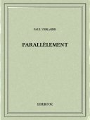 Parallèlement - Verlaine, Paul - Bibebook cover