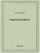 Parallèlement - Verlaine, Paul - Bibebook cover