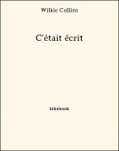 C&#039;était écrit - Collins, Wilkie - Bibebook cover