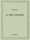 La bête humaine - Zola, Emile - Bibebook cover