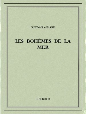 Les bohèmes de la mer - Aimard, Gustave - Bibebook cover