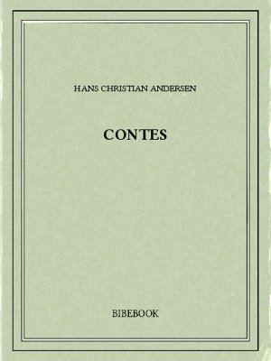 Contes - Andersen, Hans Christian - Bibebook cover