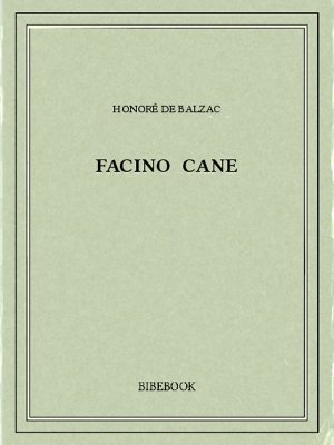 Facino Cane - Balzac, Honoré de - Bibebook cover