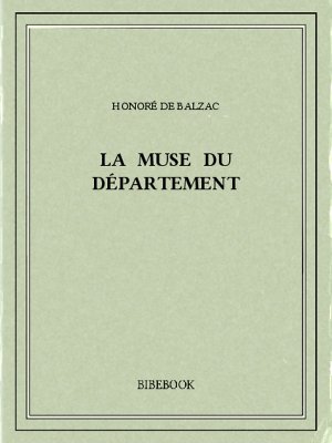 La muse du département - Balzac, Honoré de - Bibebook cover