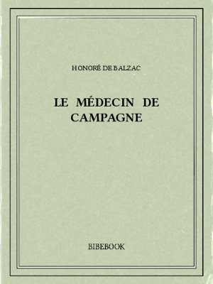 Le médecin de campagne - Balzac, Honoré de - Bibebook cover