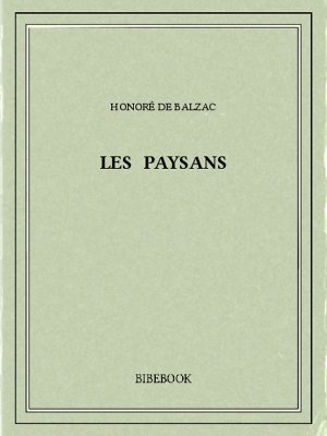 Les paysans - Balzac, Honoré de - Bibebook cover