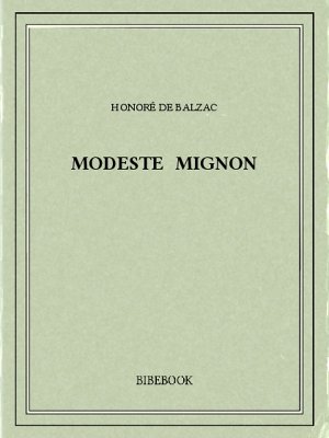 Modeste Mignon - Balzac, Honoré de - Bibebook cover