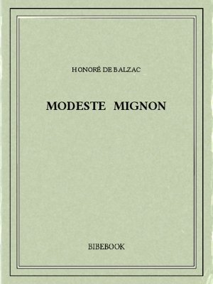 Modeste Mignon - Balzac, Honoré de - Bibebook cover