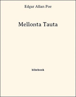 Mellonta Tauta - Poe, Edgar Allan - Bibebook cover