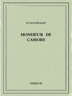 Monsieur de Camors - Feuillet, Octave - Bibebook cover
