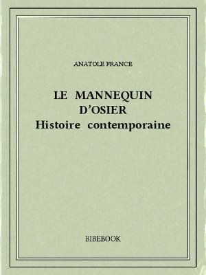 Le mannequin d&#039;osier - France, Anatole - Bibebook cover
