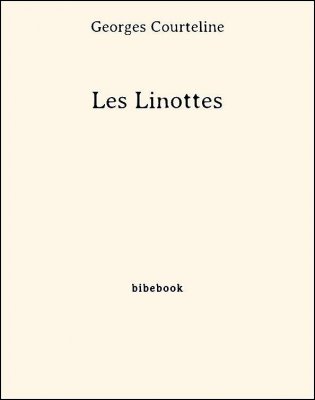 Les Linottes - Courteline, Georges - Bibebook cover