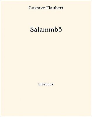 Salammbô - Flaubert, Gustave - Bibebook cover
