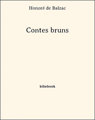 Contes bruns - Balzac, Honoré de - Bibebook cover