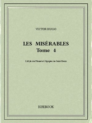 Les Misérables 4 - Hugo, Victor - Bibebook cover